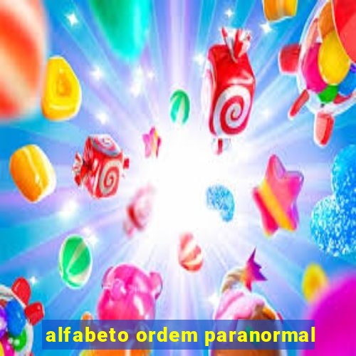 alfabeto ordem paranormal